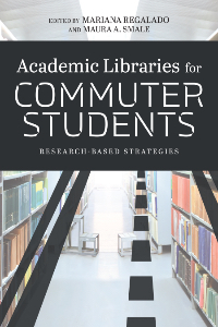 Academic Libraries for Commuter Students